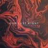 Our Last Night - Broken Lives Descarga gratuita de tonos de llamada