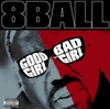 8Ball - Good Girl Bad Girl Descarga gratuita de tonos de llamada