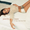 Jennifer Lopez - If You Had My Love Descarga gratuita de tonos de llamada