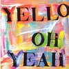 Yello - Oh Yeah Descarga gratuita de tonos de llamada