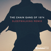 The Chain Gang Of 1974 - Sleepwalking Descarga gratuita de tonos de llamada