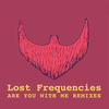 Lost Frequencies - Are You With Me (Radio Edit) T Descarga gratuita de tonos de llamada