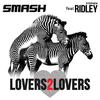 DJ Smash Feat. Ridley - Lovers 2 Lover Descarga gratuita de tonos de llamada