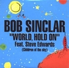 Bob Sinclar - World, Hold On Descarga gratuita de tonos de llamada