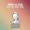 Omnia Feat. Tilde - For The First Time (Original Mix) Descarga gratuita de tonos de llamada