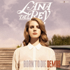 Lana Del Rey - Born To Die Descarga gratuita de tonos de llamada