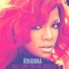 Rihanna - Only Girl Descarga gratuita de tonos de llamada