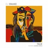 DJ Snake - Talk Descarga gratuita de tonos de llamada