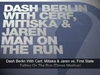 Dash Berlin With Cerf, Mitiska & Jaren - Man On The Run Descarga gratuita de tonos de llamada