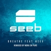 Seeb Feat. Neev - Breathe Descarga gratuita de tonos de llamada