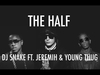 DJ Snake Feat. Jeremih, Young Thug & Swizz Beatz - The Half Descarga gratuita de tonos de llamada