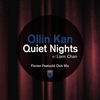 Ollin Kan Feat. Liam Chan - Quiet Nights Descarga gratuita de tonos de llamada