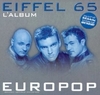 Eiffel 65 - Too Much Of Heaven Descarga gratuita de tonos de llamada