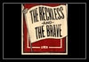 The Reckless And The Brave Descarga gratuita de tonos de llamada