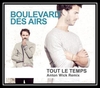 Boulevard Des Airs - Tout Le Temps Descarga gratuita de tonos de llamada