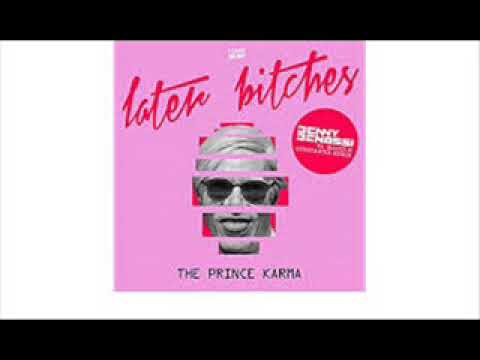 The Prince Karma - Later Bitches (Extended Mix) Descarga gratuita de tonos de llamada