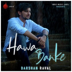 Darshan Raval - Hawa Banke 64Kbps Descarga gratuita de tonos de llamada