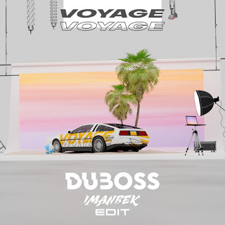 Voyage, Voyage (Imanbek Edit 2020) Descargar