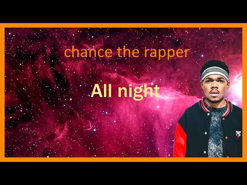 Chance The Rapper - All Night Descarga gratuita de tonos de llamada