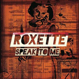 Roxette - Speak To Me Descarga gratuita de tonos de llamada