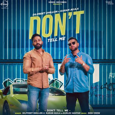 Dilpreet Dhillon - Dont Tell Me Descarga gratuita de tonos de llamada