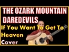 The Ozark Mountain Daredevils - If You Wanna Get To Heaven Descarga gratuita de tonos de llamada