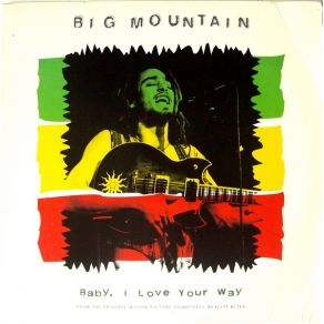 Big Mountain - Baby I Love Your Way Naijapals Descarga gratuita de tonos de llamada