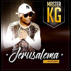 Master KG Ft. Nomcebo - Jerusalema Descarga gratuita de tonos de llamada