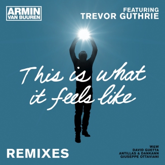 Armin Van Buuren Feat. Trevor Guthrie - This Is What It Feels Like Extended Mix Descarga gratuita de tonos de llamada