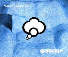 GARBAGE - When I Grow Up Descarga gratuita de tonos de llamada