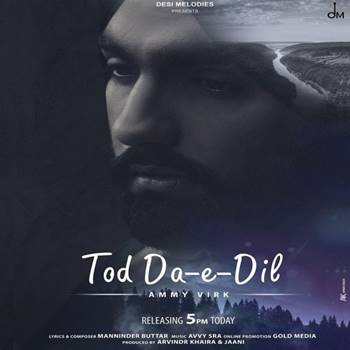 Ammy Virk - Tod Da E Dil Descarga gratuita de tonos de llamada