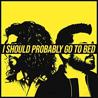 Dan + Shay - I Should Probably Go To Bed Descarga gratuita de tonos de llamada