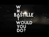 Bastille - What Would You Do Descarga gratuita de tonos de llamada