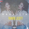 Travi$ Scott - Mamacita Descarga gratuita de tonos de llamada