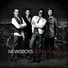 Newsboys - Born Again Descarga gratuita de tonos de llamada