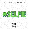 The Chainsmokers - Selfie Descarga gratuita de tonos de llamada