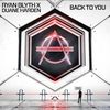 Ryan Blyth X Duane Harden - Back To You (Original Mix) Descarga gratuita de tonos de llamada