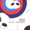 Muse - Plug In Baby Descarga gratuita de tonos de llamada