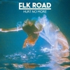 Elk Road - Hurt No More Descarga gratuita de tonos de llamada