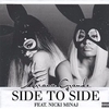 Ariana Grande Feat. Nicki Minaj - Side To Side Descarga gratuita de tonos de llamada