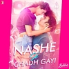 Nashe Si Chadh Gayi - Descarga gratuita de tonos de llamada