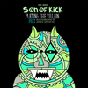 Son Of Kick - Playing The Villain Descarga gratuita de tonos de llamada