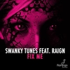 Swanky Tunes Feat. Raign - Fix Me Descarga gratuita de tonos de llamada