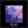 Mat Zo - Too Late Descarga gratuita de tonos de llamada