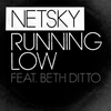 Netsky - Running Low Descarga gratuita de tonos de llamada