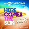 Movetown Feat. Ray Horton - Here Comes The Sun Descarga gratuita de tonos de llamada