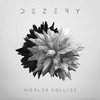 Dezery - Worlds Collide Descarga gratuita de tonos de llamada