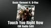 Basic Element Feat. D-Flex - Touch You Right Now Descarga gratuita de tonos de llamada