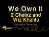 2 Chainz & Wiz Khalifa - We Own It Descarga gratuita de tonos de llamada