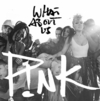 P!nk - What About Us Descarga gratuita de tonos de llamada